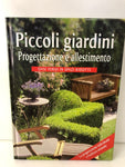 PICCOLI GIARDINI