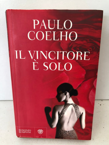 IL VINCITORE E' SOLO - PAULO COELHO