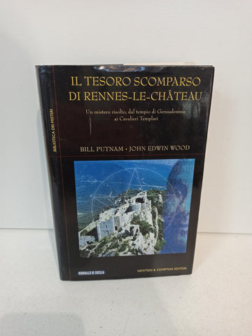 Il tesoro scomparso di Rennes-le-Chateau. Un mistero ...