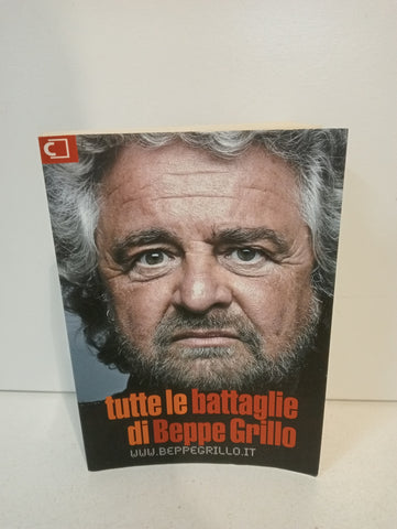 Tutte le battaglie di Beppe Grillo