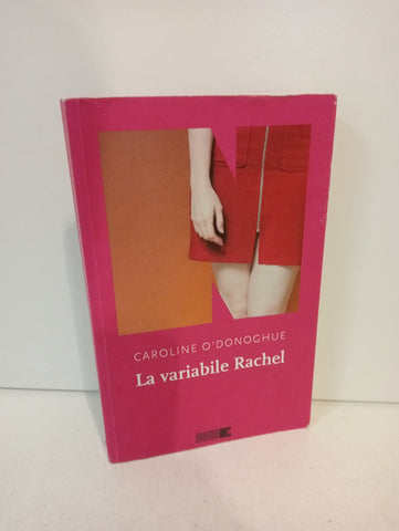 La variabile Rachel - Caroline O'Donoghue