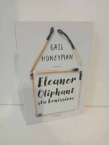 Eleanor Oliphant sta benissimo Gail Honeyman - Libro