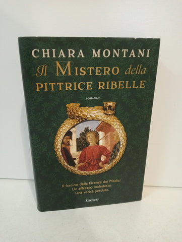 Il mistero della pittrice ribelle - Chiara Montani
