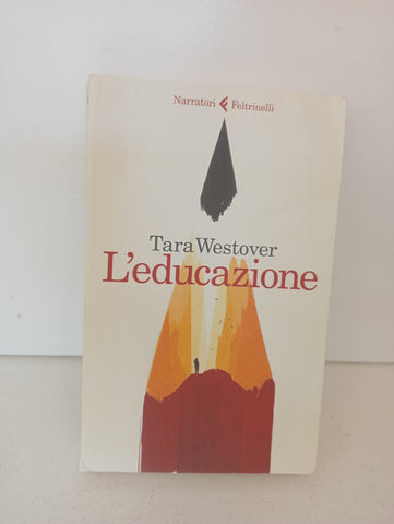 L'EDUCAZIONE  - TARA WESTOVER