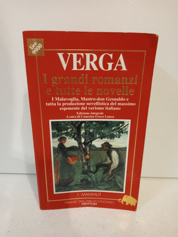 I GRANDI ROMANZI E TUTTE LE NOVELLE - VERGA