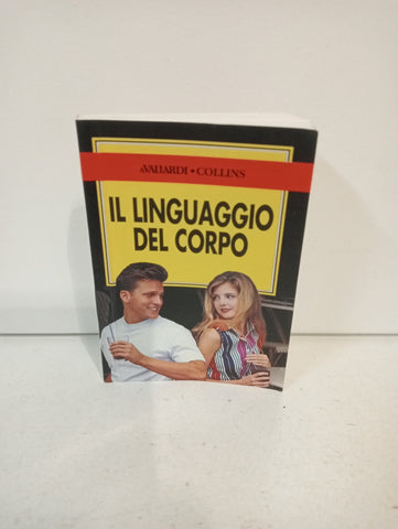 IL LINGUAGGIO DEL CORPO  A VALLARDI COLLINS
