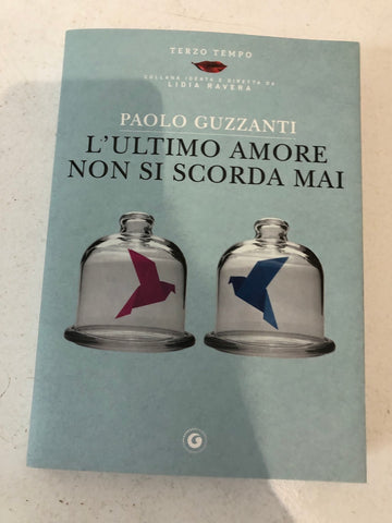 L'ultimo amore non si scorda mai - Guzzanti, Paolo