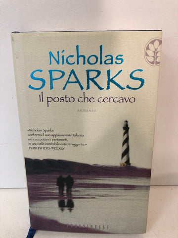 Il posto che cercavo - Nicholas Sparks