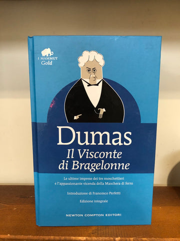 IL VISCONTE DI BRAGELONNE - DUMAS