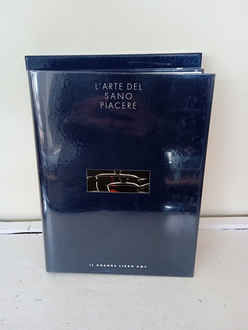 L'ARTE DEL SANO PIACERE - IL GRABDE LIBRO AMC