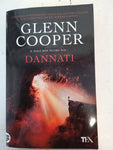 DANNATI  - GLENN COOPER