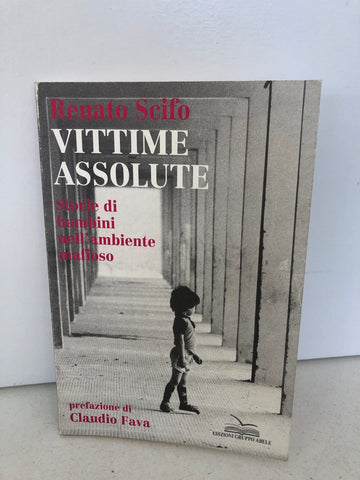 VITTIME ASSOLUTE - RENATO SCIFO