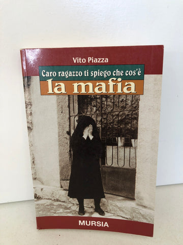 CARO RAGAZZO TI SPIEGO CHE COS'E' LA MAFIA - VITO PIAZZA