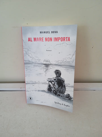 AL MARE NON IMPORTA  - MANUEL BOVA