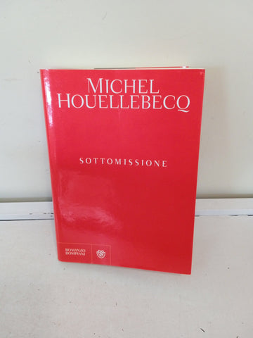 SOTTOMISSIONE - MICHEL HOUELLEBECQ