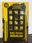 DIECI PICCOLI INQUILINI - BACCALARIO GATTI FONTANA