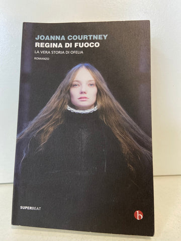 REGINA DI FUOCO - JOANNA COURTNEY