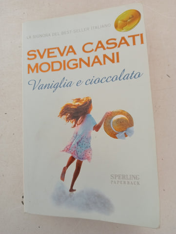 VANIGLIA E CIOCCOLATO-SVEVA CASATI MODIGNANI