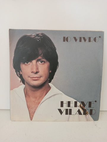 DISCO 45 GIRI IO VIVRO' - HERVE' VILARD