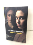 LA MALACARNE - BEATRICE SALVIONI