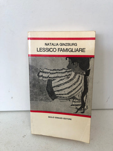 LESSICO FAMIGLIARE - NATALIA GINZBURG