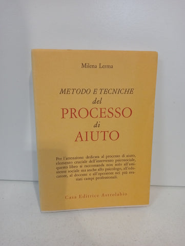 Metodo e tecniche del processo di aiuto Milena Lerma