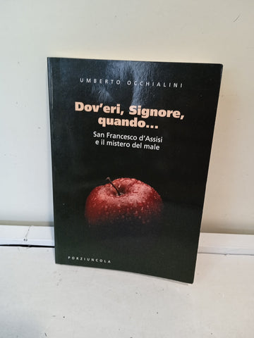 DOV'ERI, SIGNORE, QUANDO... - UMBERTO OCCHIALINI