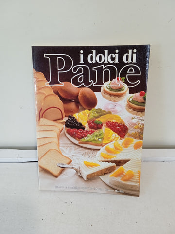LIBRO CUCINA I DOLCI DI PANE