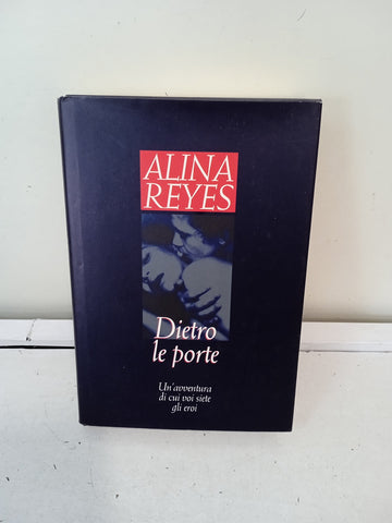 DIETRO LE PORTE - ALINA REYES