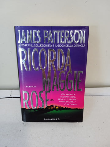 RICORDA MAGGIE ROSE - JAMES PATTERSON