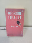 IO UCCIDO - GIORGIO FALETTI