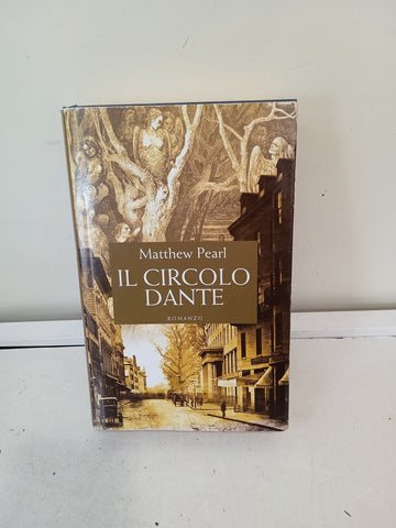 IL CIRCOLO DANTE - MATTHEW PEARL