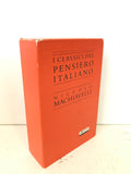 I CLASSICI DEL PENSIERO MACCHIAVELLI
