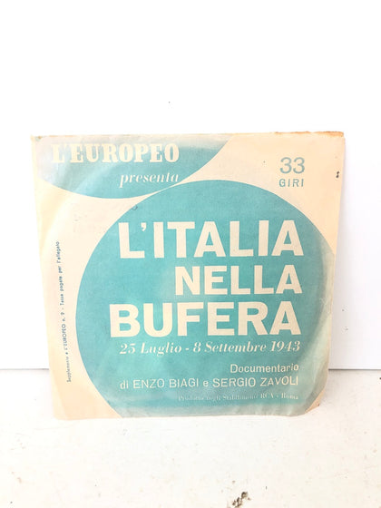 DISCO 45 GIRI L'ITALIA NELLA BUFERA - ENZO BIAGI SERGIO ZAVOLI