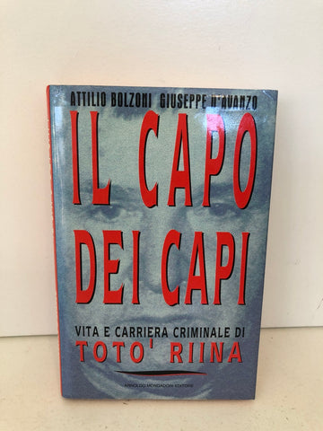 IL CAPO DE CAPI - ATTILIO BOLZONI GIUSEPPE D'AVANZO