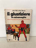 FUMETTO IL GIUSTIZIERE  - LEE FALK E RAY MOORE