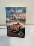 DELITTI A FLEAT HOUSE - LUCINDA RILEY