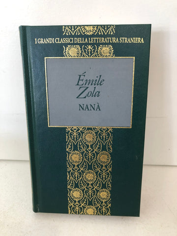NANA' - EMILE' ZOLA