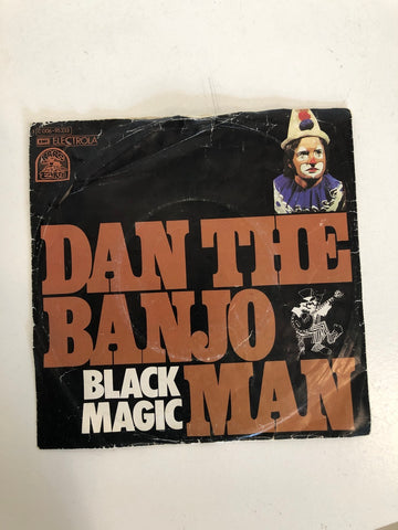 DISCO 45 GIRI DAN THE BANJO MAN - BLACK MAGIC