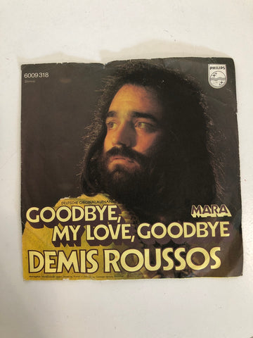 DISCO 45 GIRI GOODBYE, MY LOVE, GOODBYE  - DEMIS ROUSSOS