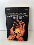 Mappe per amanti smarriti - Nadeem Aslam - Libro