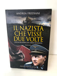 Il nazista che visse due volte - Frediani, Andrea