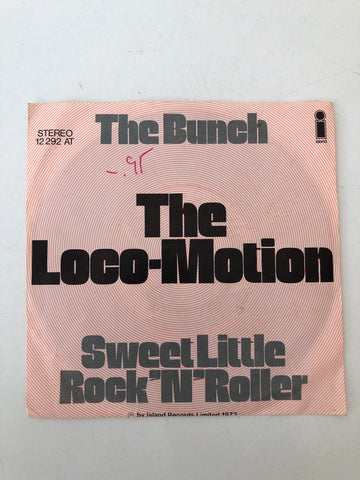 DISCO 45 GIRI THE LOCO MOTION - THE BUNCH