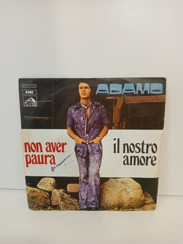 DISCO 45 GII NON AVERE PAURA - IL NOSTRO AMORE