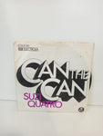 DISCO 45 GIRI CAN THE CAN - SUZI QUATRO