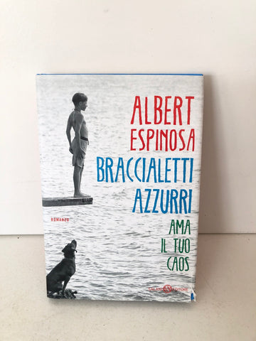 BRACCIALETTI AZZURRI - ALBERT ESPINOSA