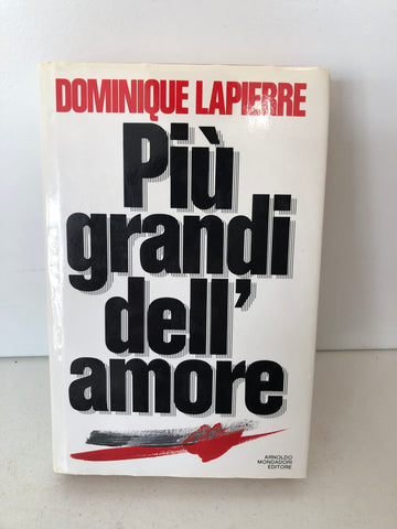 PIU' GRANDI DELL'AMORE - DOMINIQUE LAPIERRE