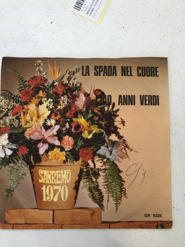 DISCO 45 GIRI LA SPADE NEL CUORE  - SANREMO 1970
