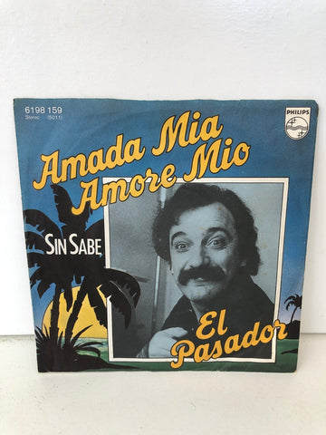 DISCO 45 GIRI AMANDA MIA AMORE MIO - EL PASADOR