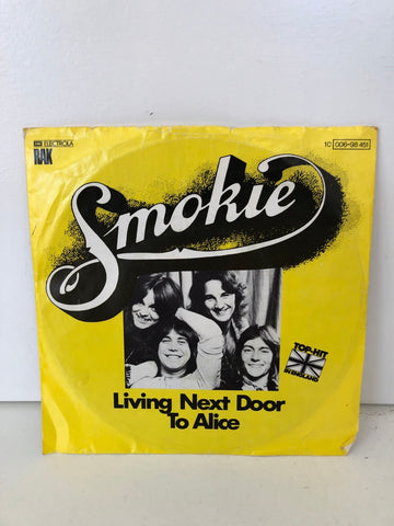 DISCO 45 GIRI LIVING NEXT DOOR TO ALIVE - SMOKIE